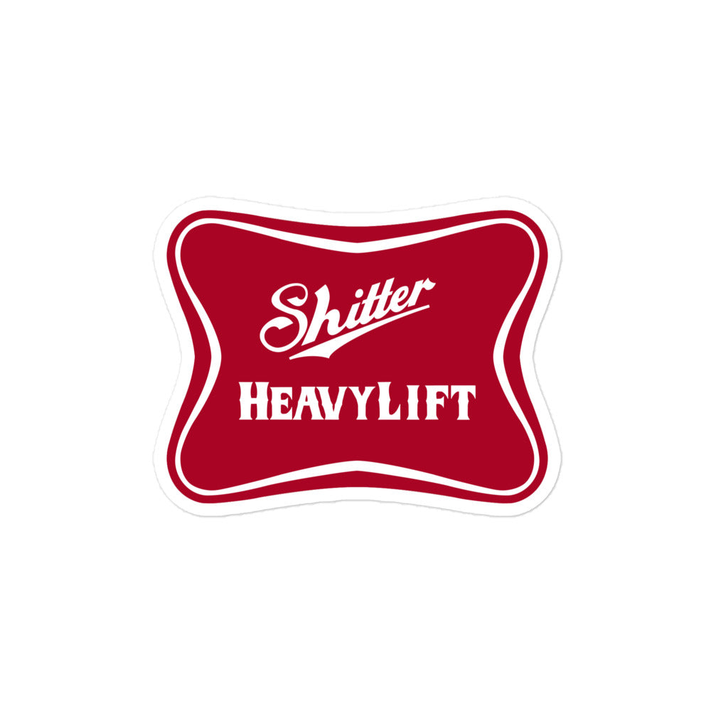Shitter Heavy Lift Sticker