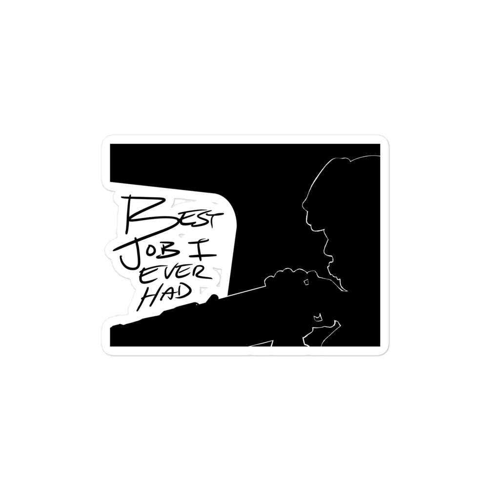Best Job I Ever Had Sticker