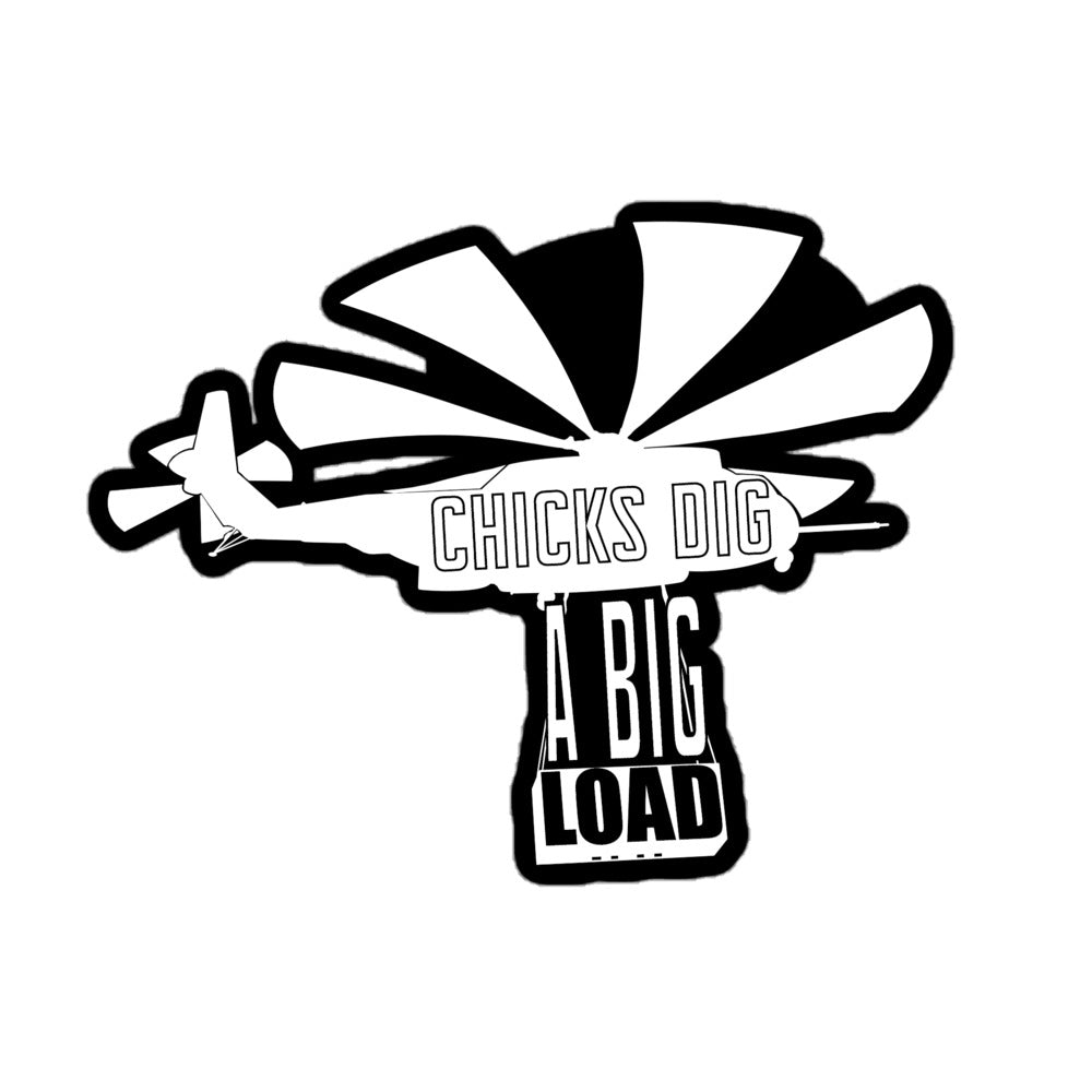 Chicks Dig Big Loads Sticker