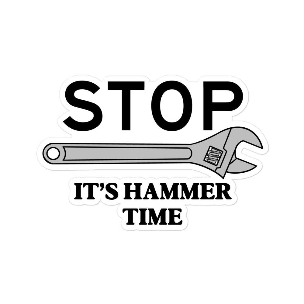 Hammer Time Sticker