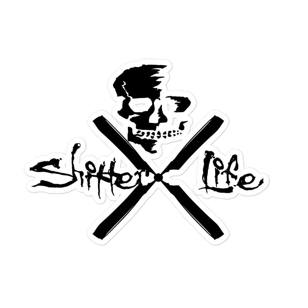 Shitter Life Skull Sticker