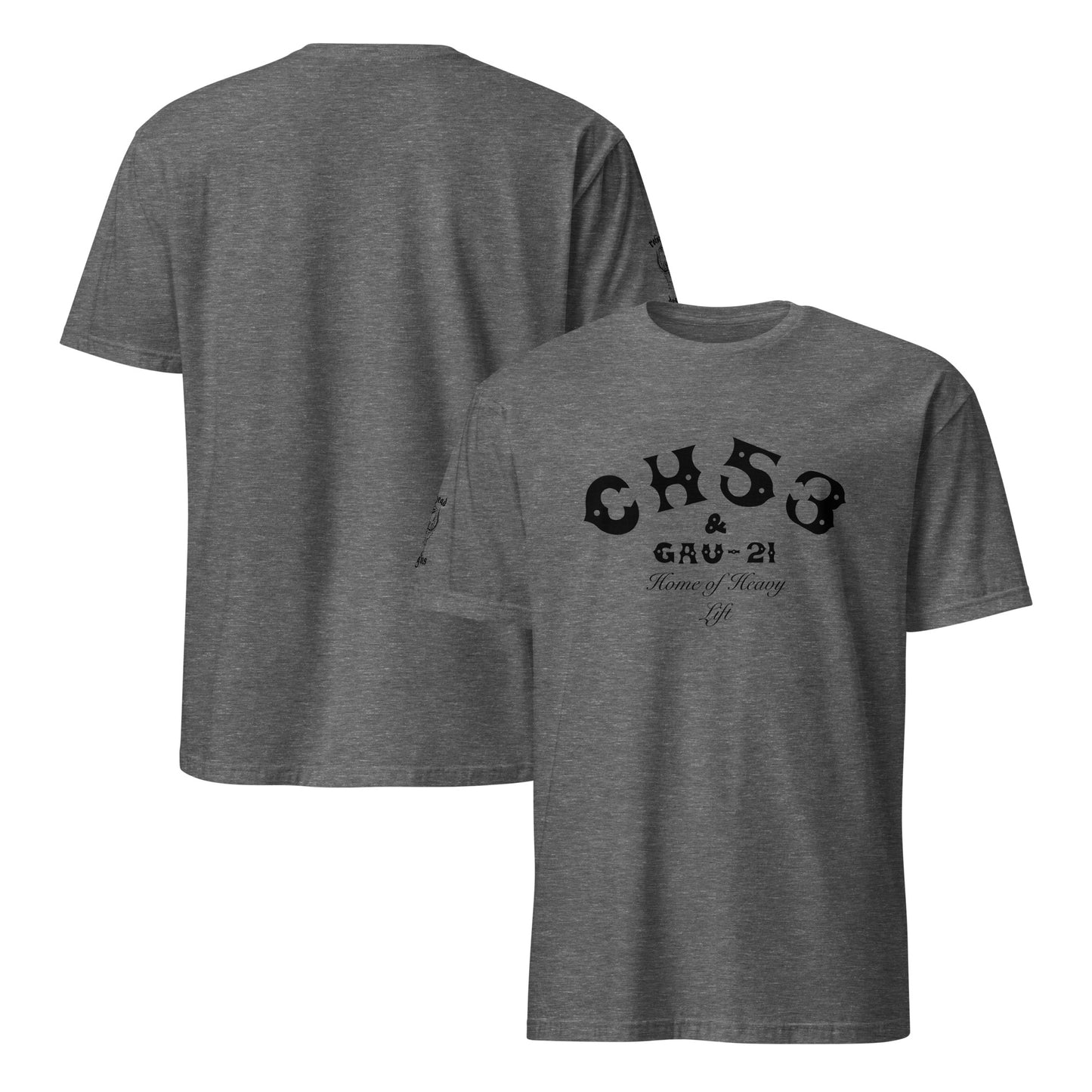 CH53 & GAU-21 "Home of Heavy Lift" Shirt