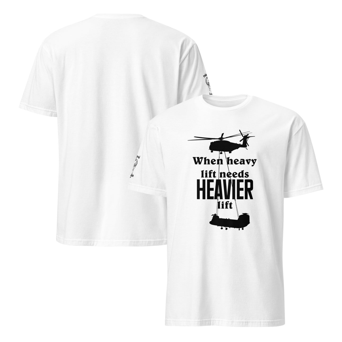 Heavier Lift Shirt