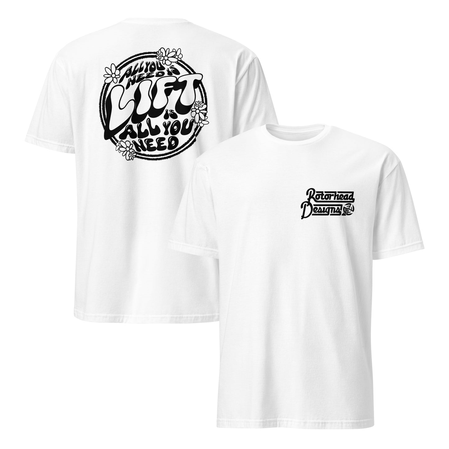 All You Need Is Lift Shirt