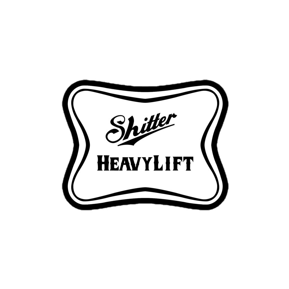 Shitter Heavy Lift Sticker