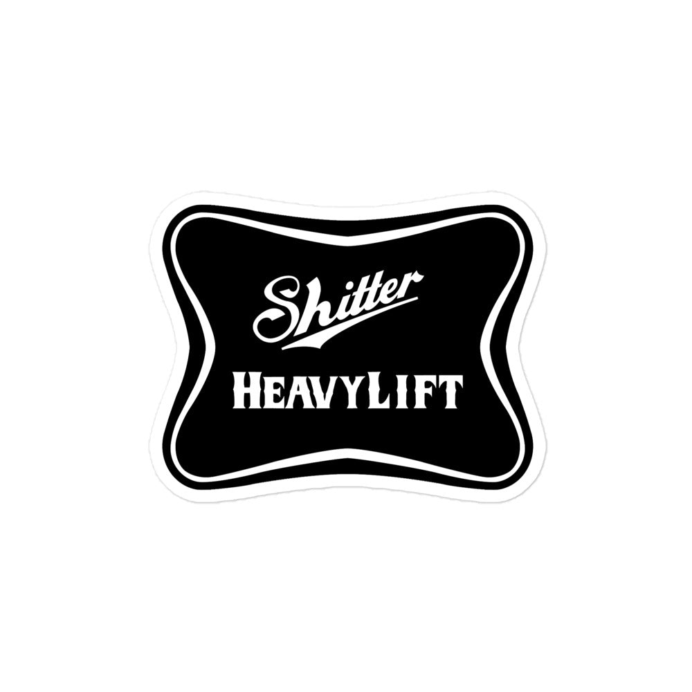 Shitter Heavy Lift Sticker