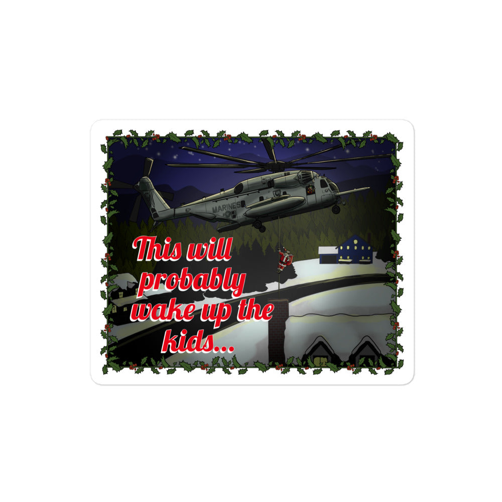 "This Will Probably Wake Up the Kids..." Sticker