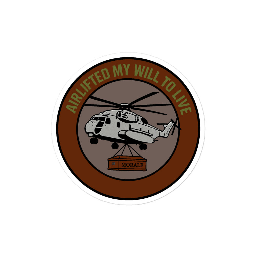 Airlifted my will to live sticker