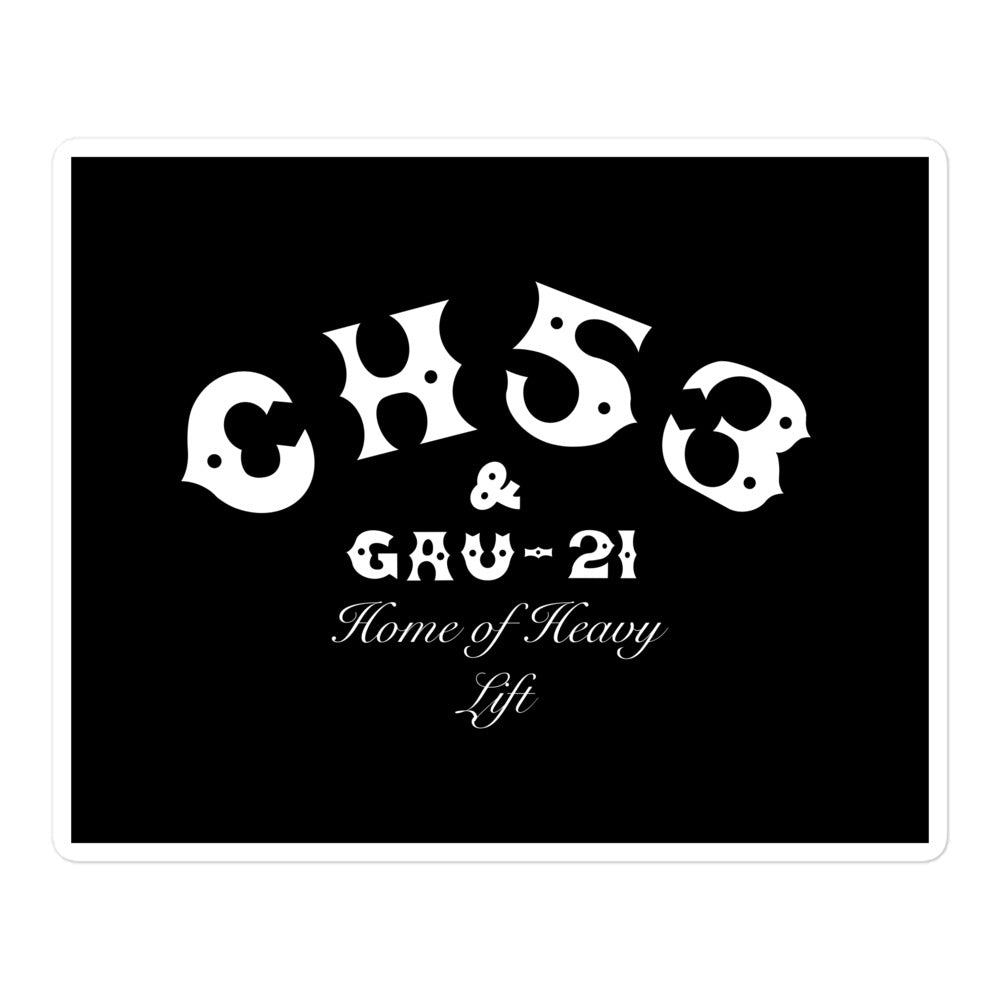 CH53 & GAU-21 "Home of Heavy Lift" Sticker