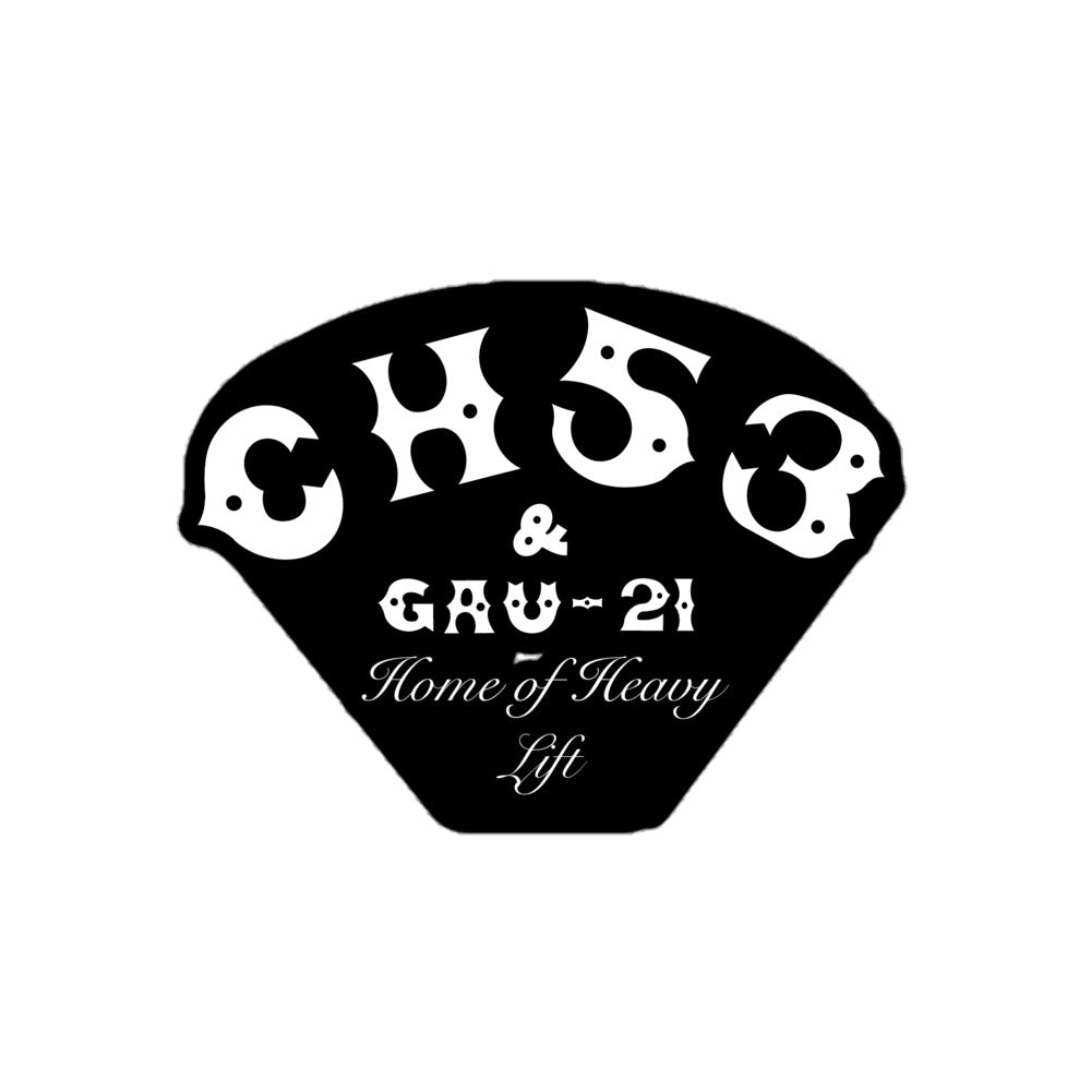 CH53 & GAU-21 "Home of Heavy Lift" Sticker