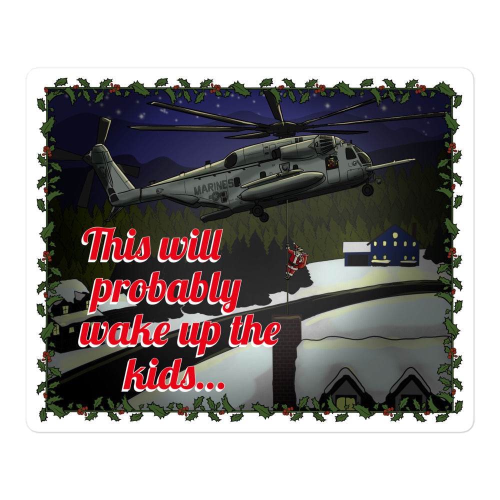 "This Will Probably Wake Up the Kids..." Sticker