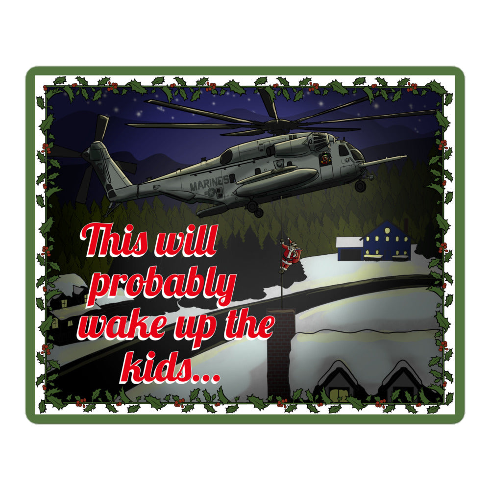 "This Will Probably Wake Up the Kids..." Sticker