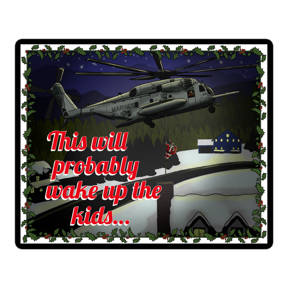 "This Will Probably Wake Up the Kids..." Sticker