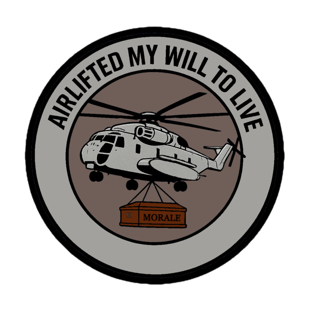 Airlifted my will to live sticker