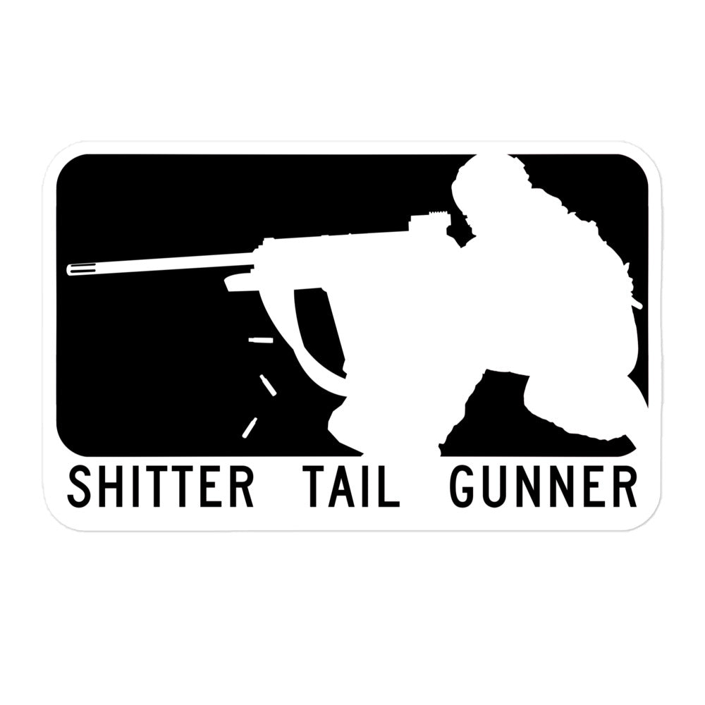 Shitter Tail Gunner Sticker
