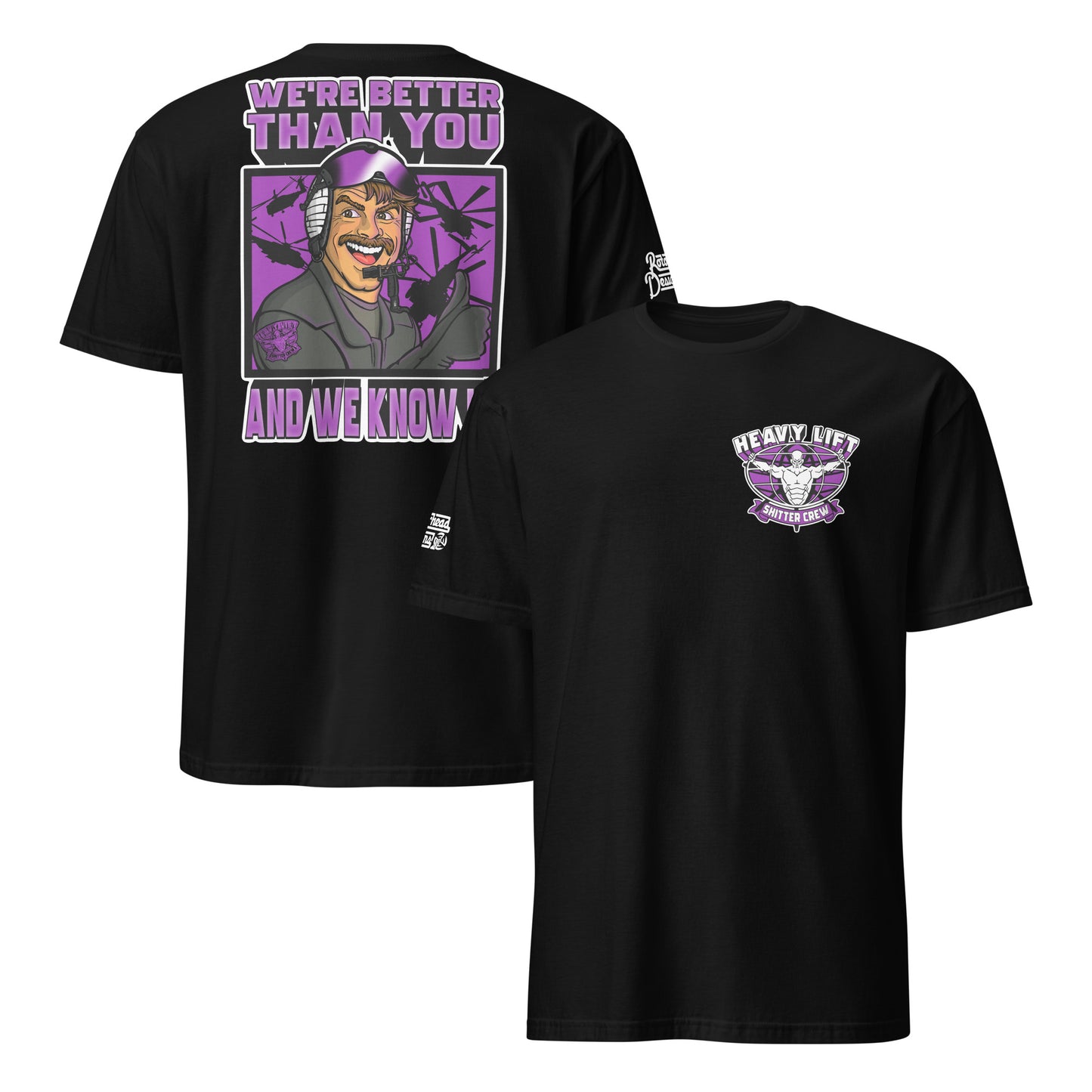 "We’re Better Than You" Shirt (Colored)