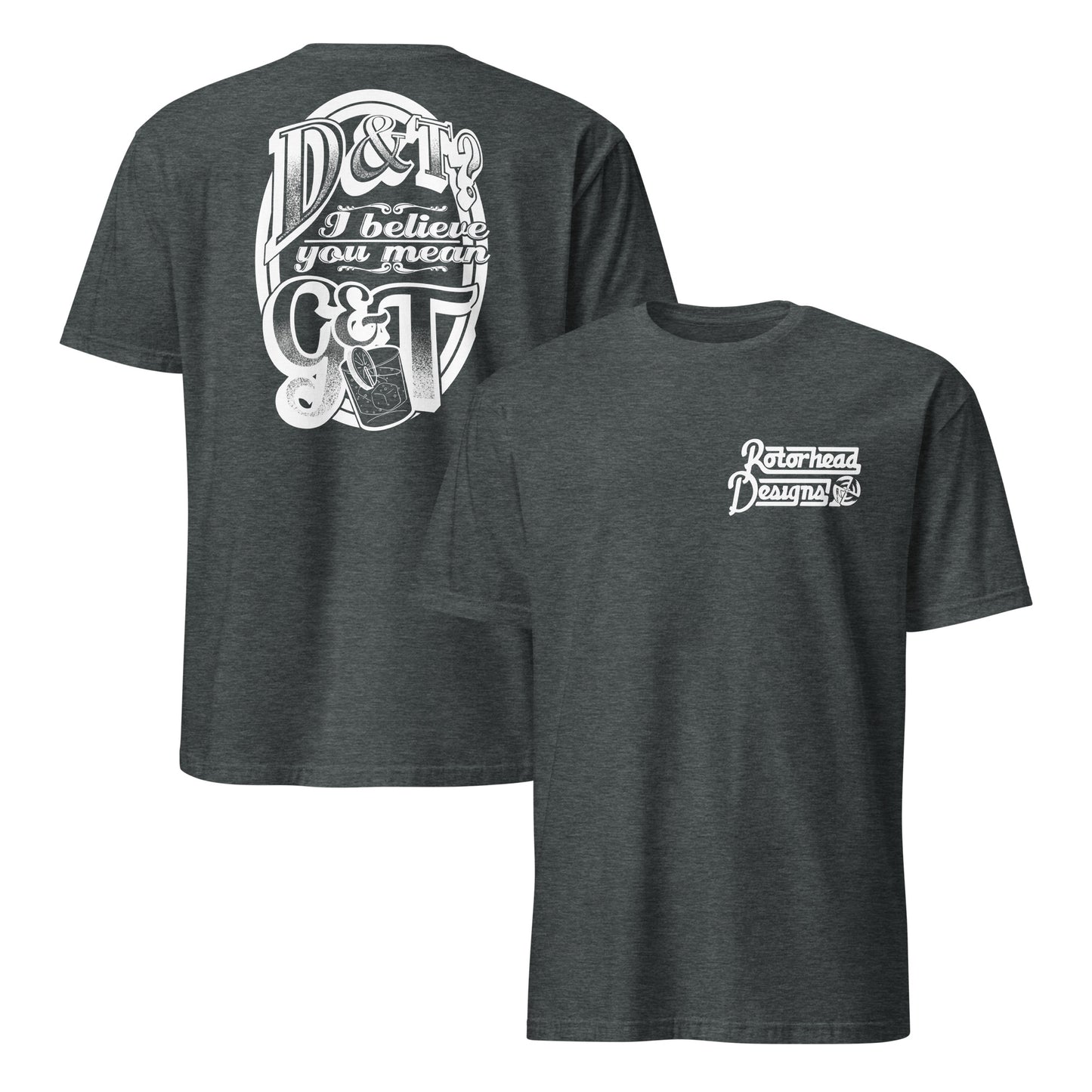 D&T vs. G&T Shirt