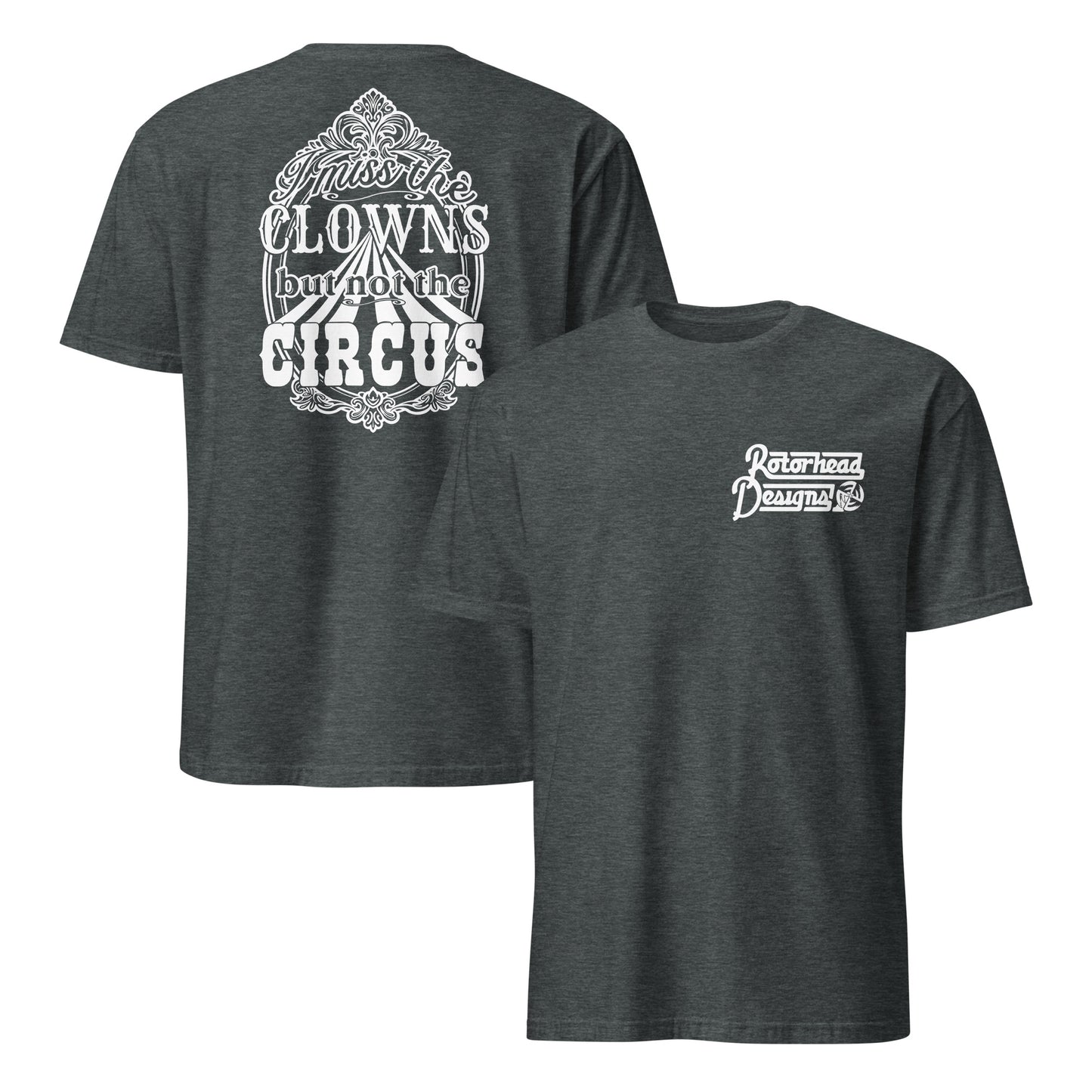 Miss The Clowns 2.0 Shirt
