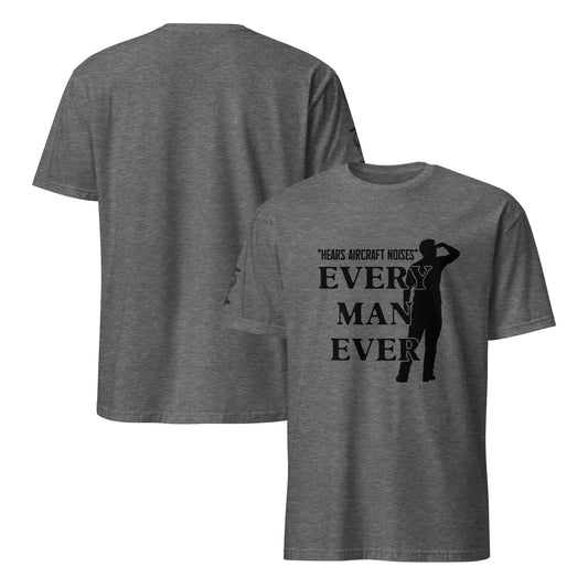 Every Man Ever Shirt