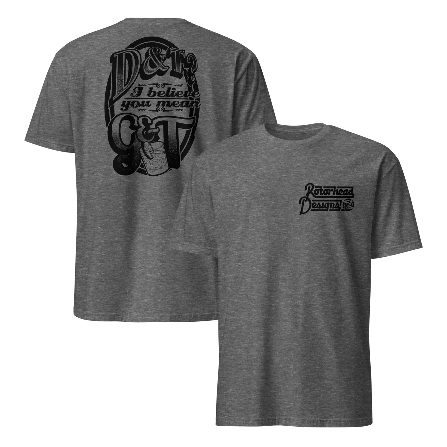 D&T vs. G&T Shirt