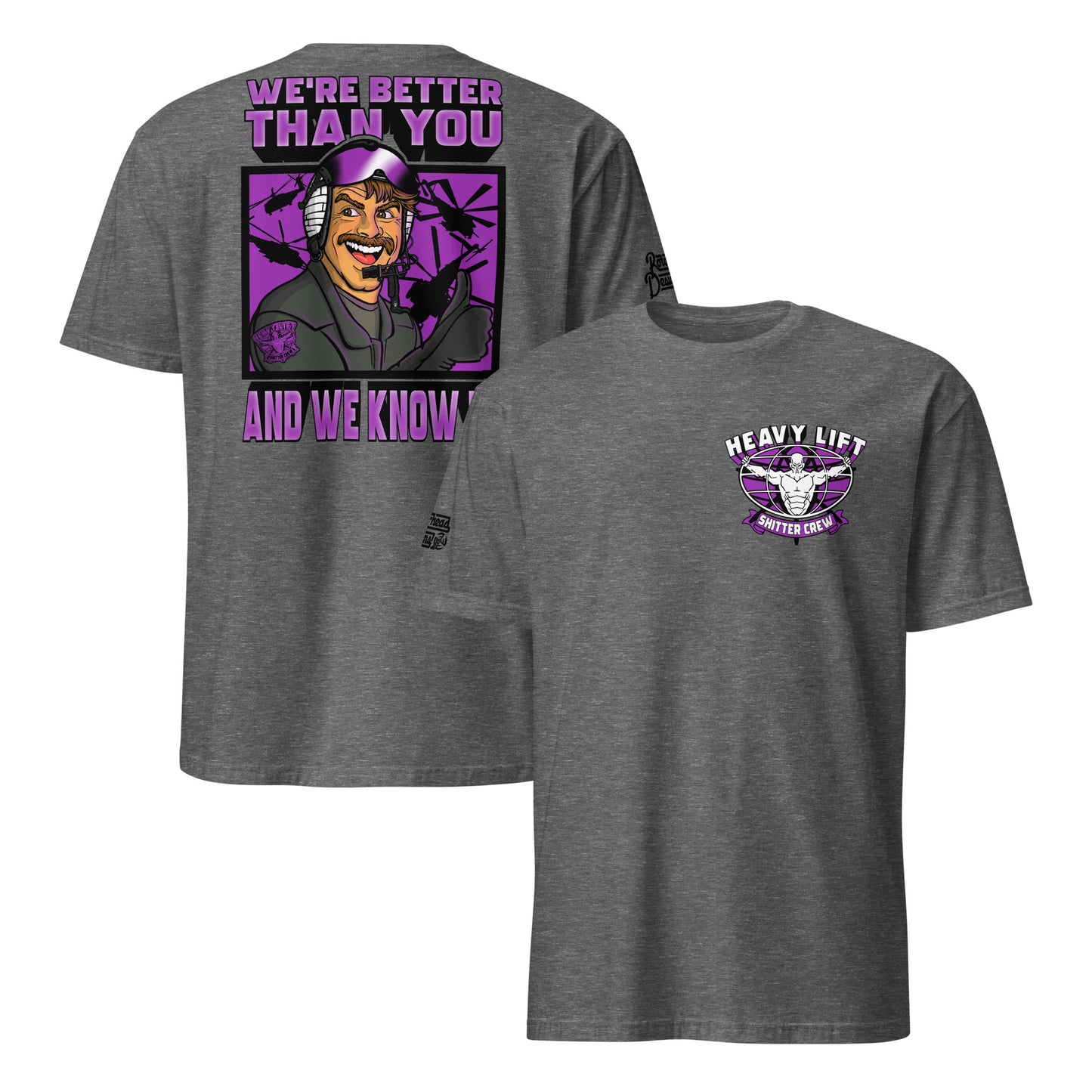 "We’re Better Than You" Shirt (Colored)