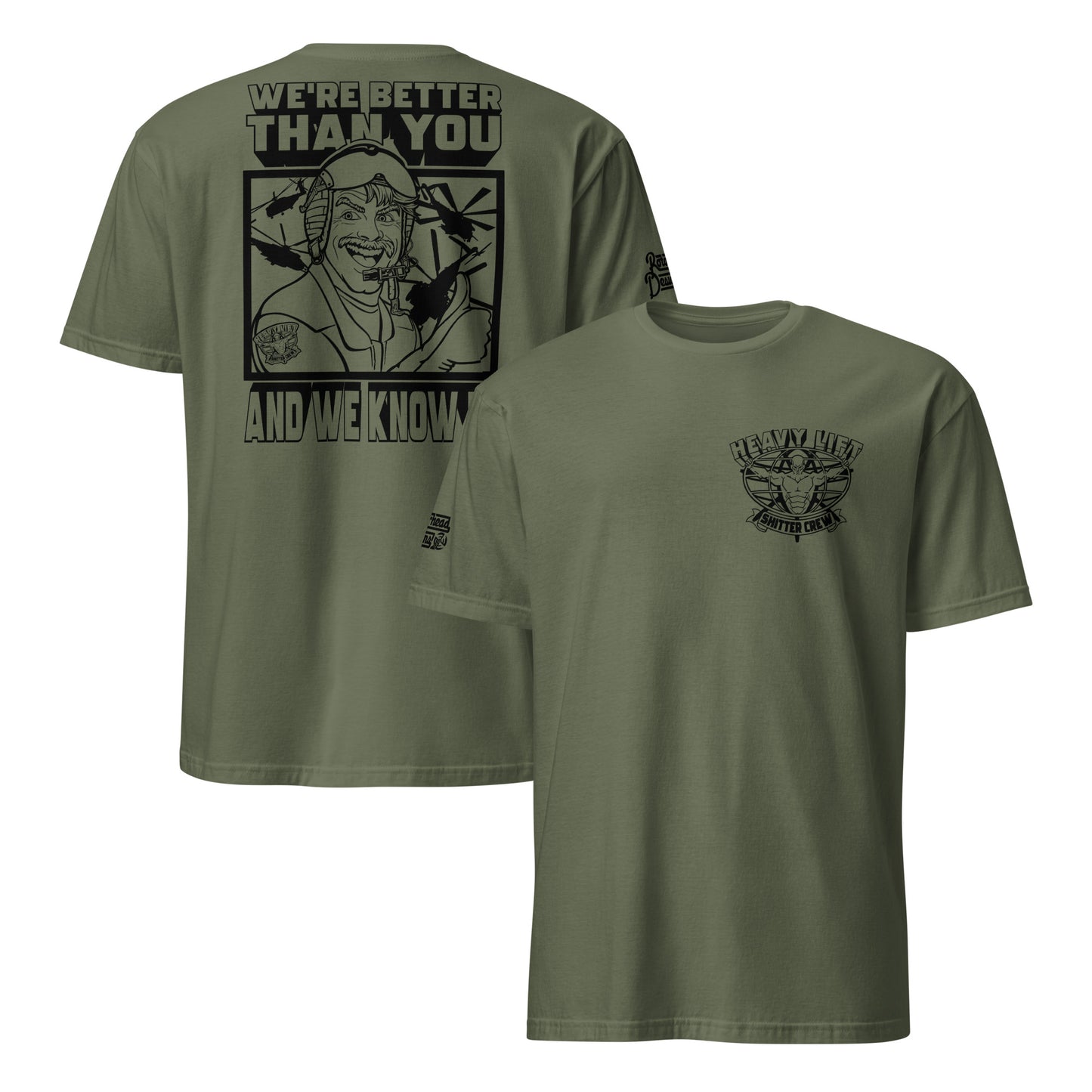 "We’re Better Than You" Shirt