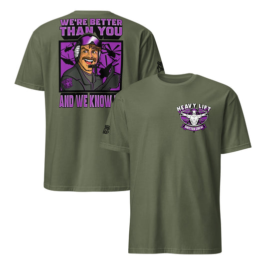"We’re Better Than You" Shirt (Colored)
