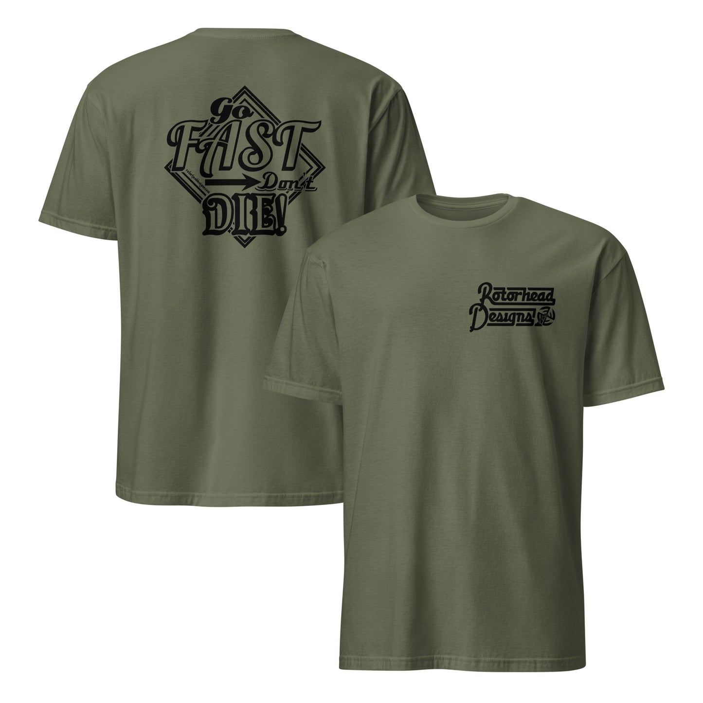 Go Fast Don’t Die Shirt