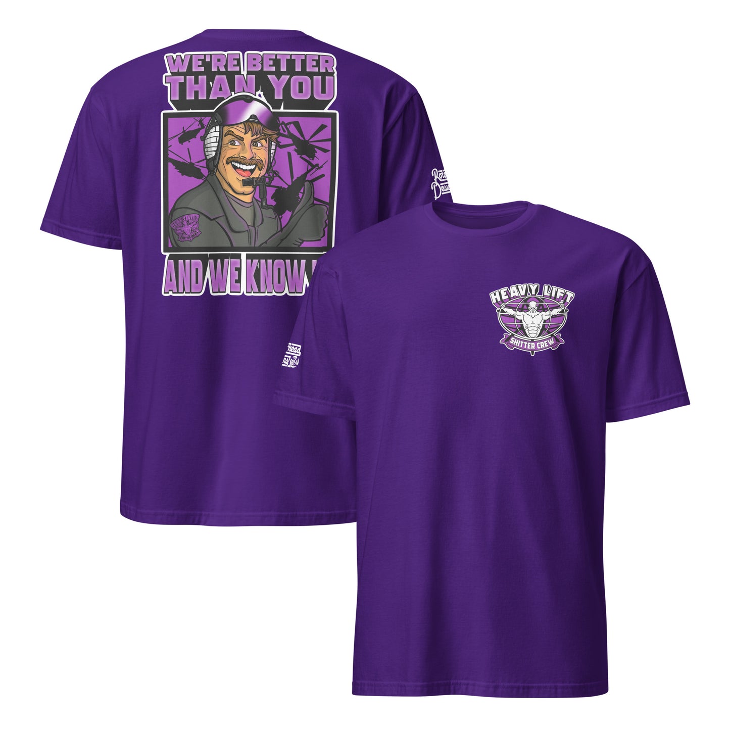 "We’re Better Than You" Shirt (Colored)